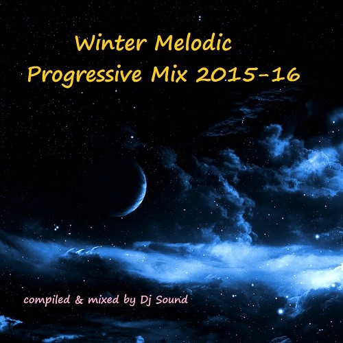 Dj Sound - Winter Melodic Progressive Mix 2015-2016 [2015]