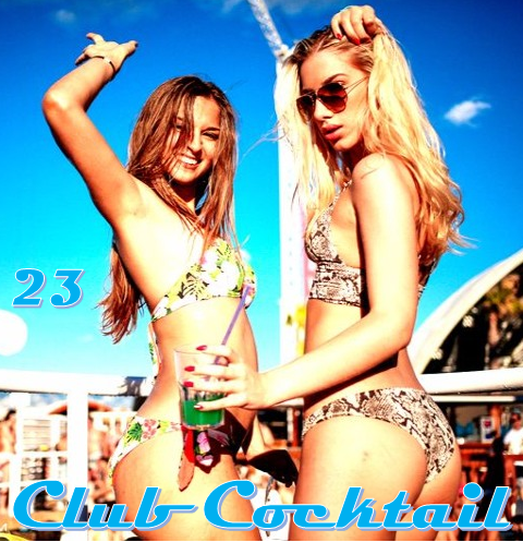 DJ Shlykov - Club Cocktail 23 [2018]