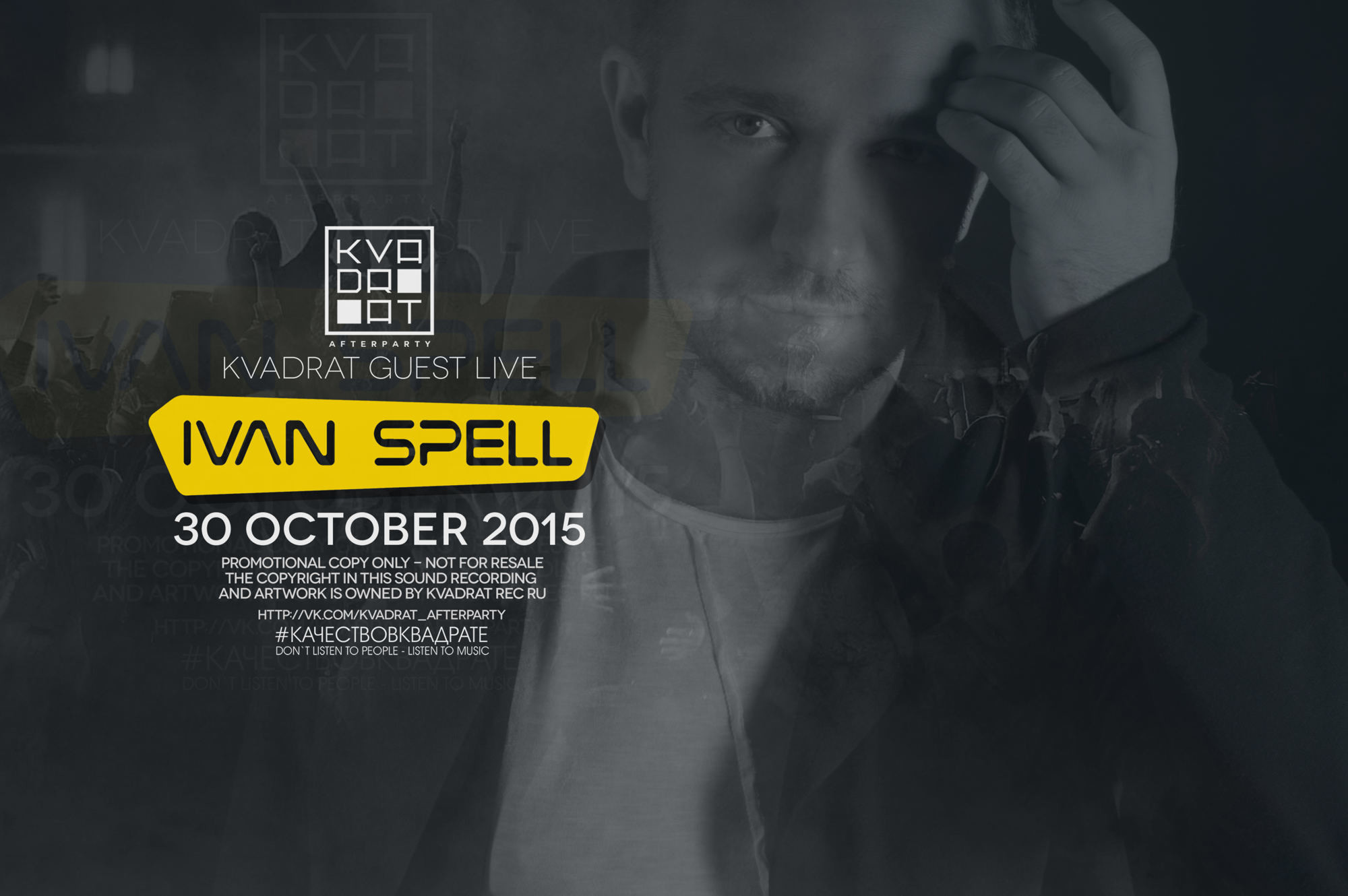 IVAN SPELL @ KVADRAT GUEST LIVE (30 OCTOBER 2015)