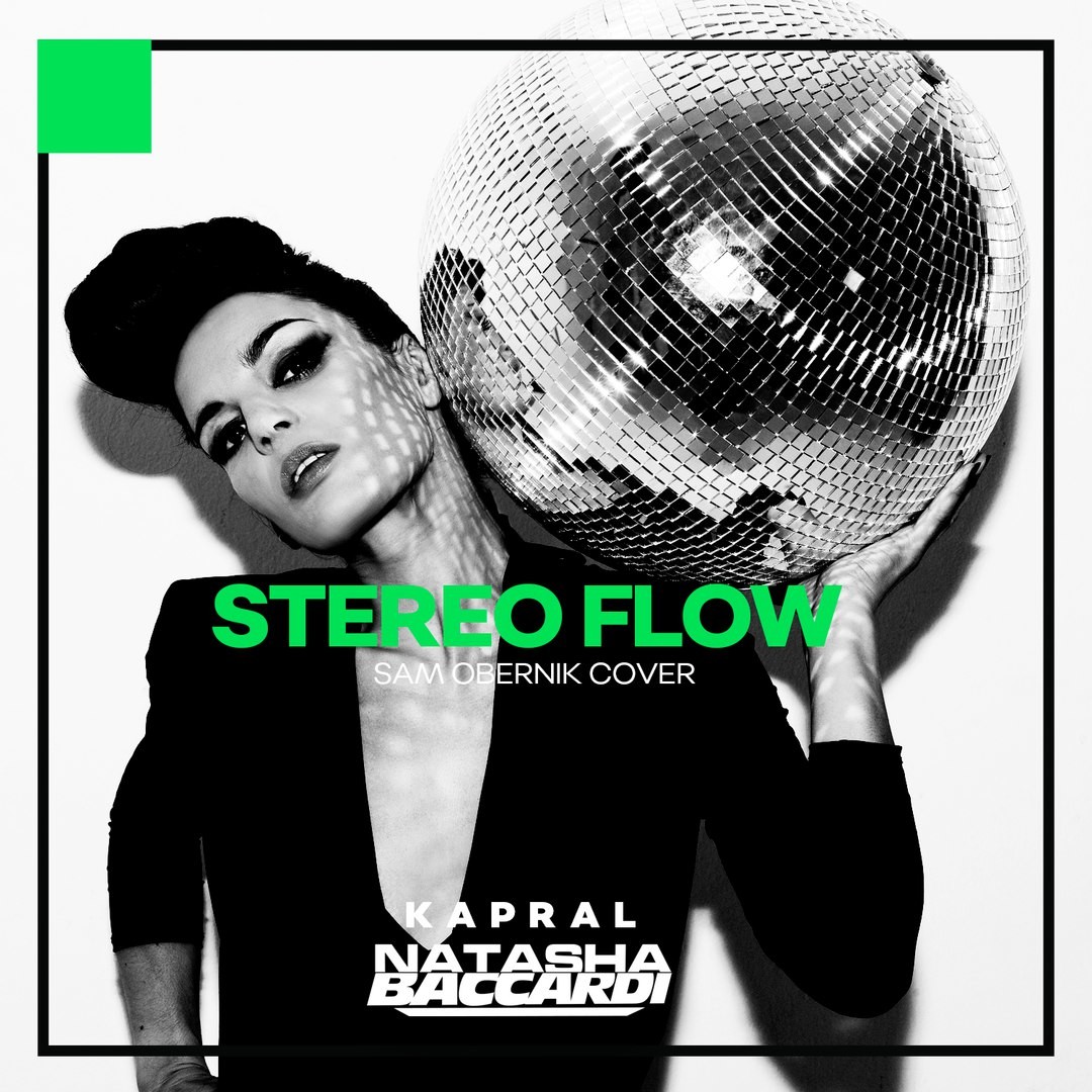 Natasha Baccardi & DJ Kapral - Stereo Flo (Sam Obernik Cover)