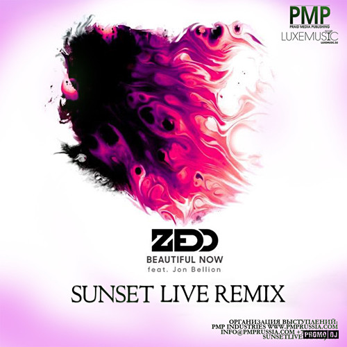 Zedd feat. Jon Bellion - Beautiful Now (Sunset Live Remix) [2016]
