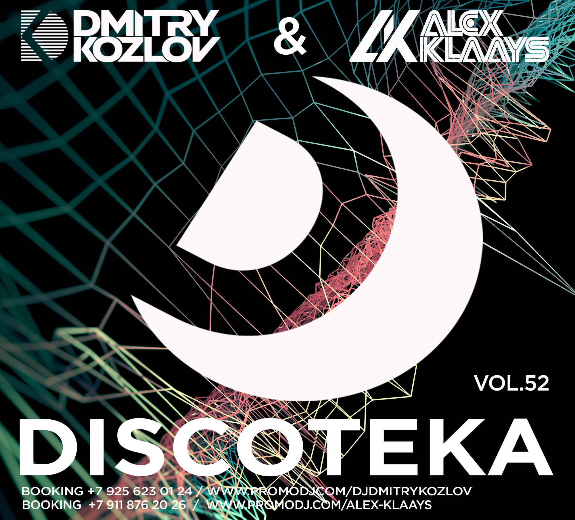 DJ DMITRY KOZLOV & DJ ALEX KLAAYS - DISCOTEKA vol.52 (FUTURE & CLUB HOUSE)