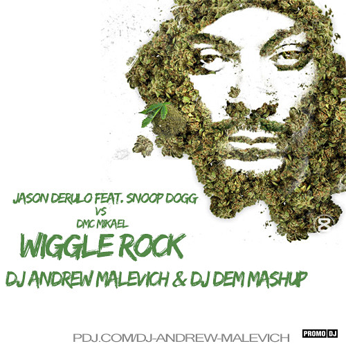 Jason Derulo feat. Snoop Dogg vs. DMC Mikael  Wiggle Rock (DJ Andrew Malevich & DJ Dem Mashup) [2014]