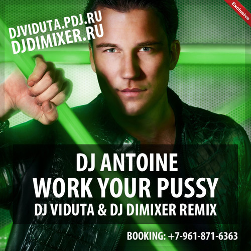 Dj Antoine Work That Pussy 109