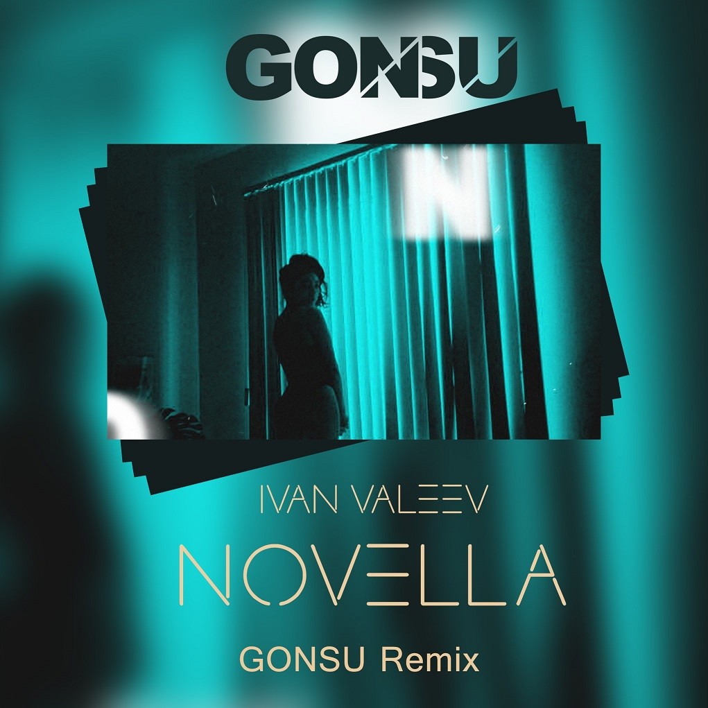 Ivan Valeev - Novella (GonSu Instrumental Remix)