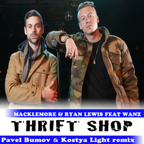 Скачать Macklemore & Ryan Lewis - Thrift Shop - consultancytracker