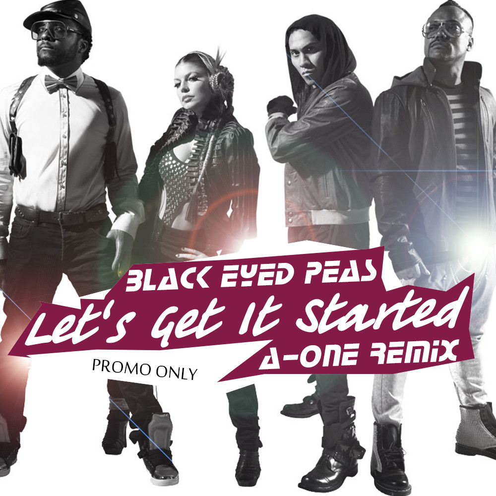 Black Eyed Peas - Let's Get It Started (A-One Remix)