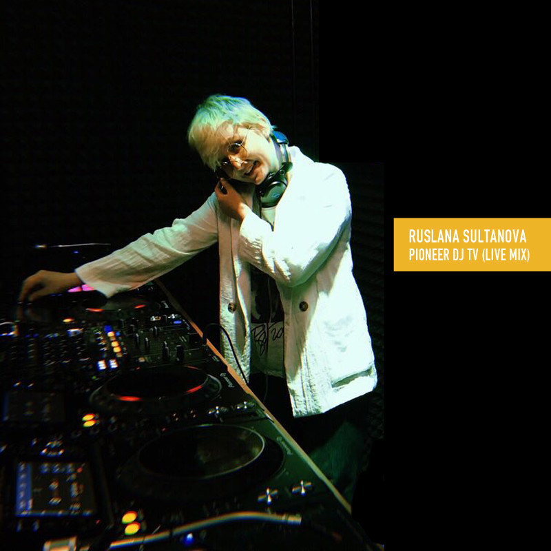 Ruslana Sultanova - Pioneer DJ TV (Live Mix) Ruslana Sultanova - Pioneer DJ TV (Live Mix)