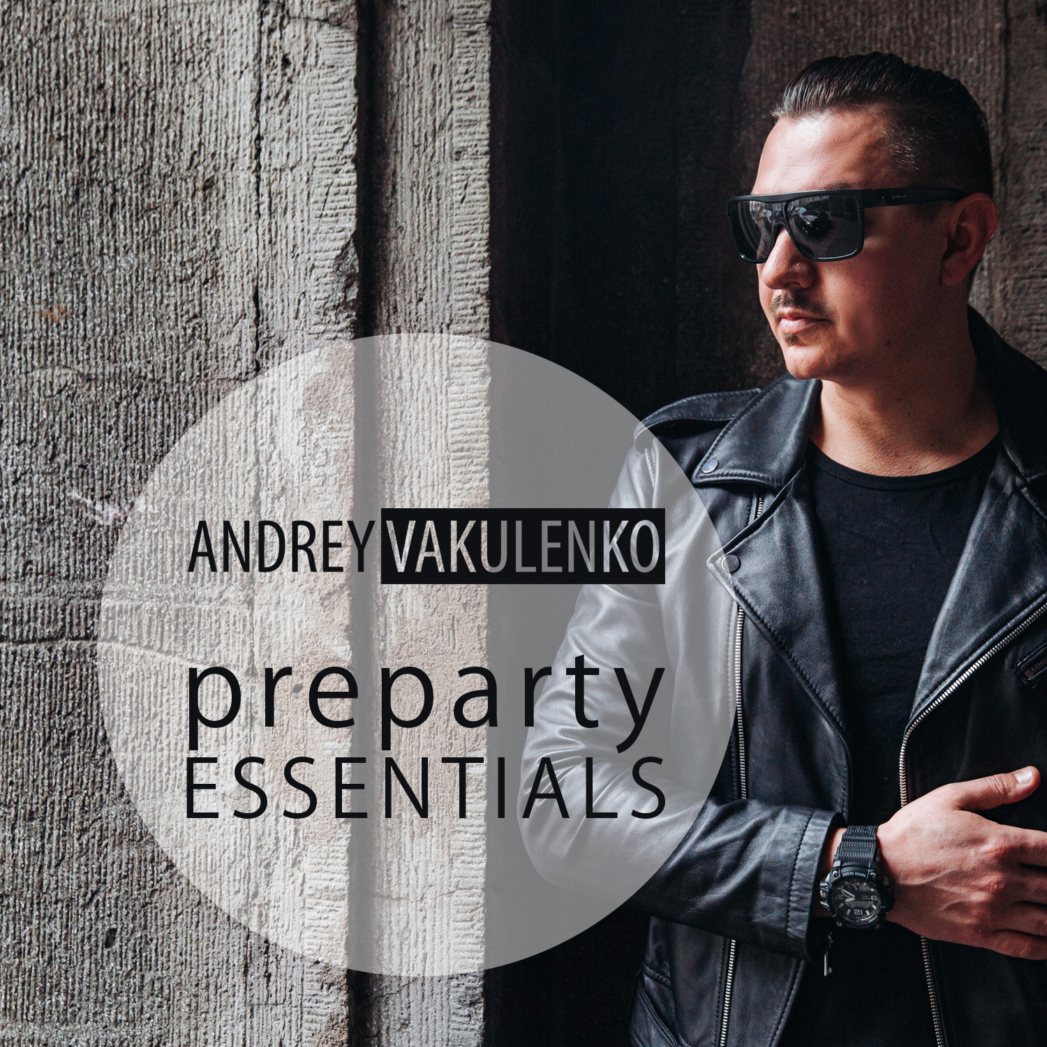 Andrey Vakulenko - Preparty Essentials 58