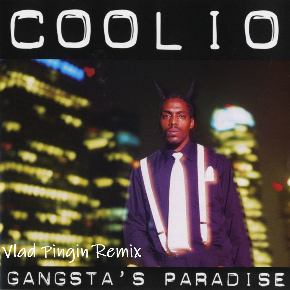 Coolio feat. LV — Gangsta&#39;s Paradise (Vlad Pingin Remix) | | PodFM