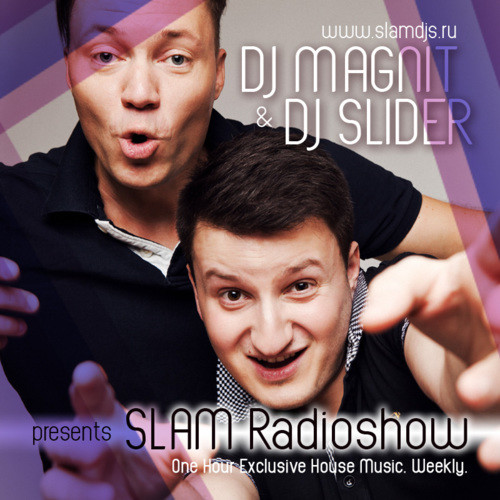 Magnit & Slider - Slam Radioshow 170 (26-06-13)