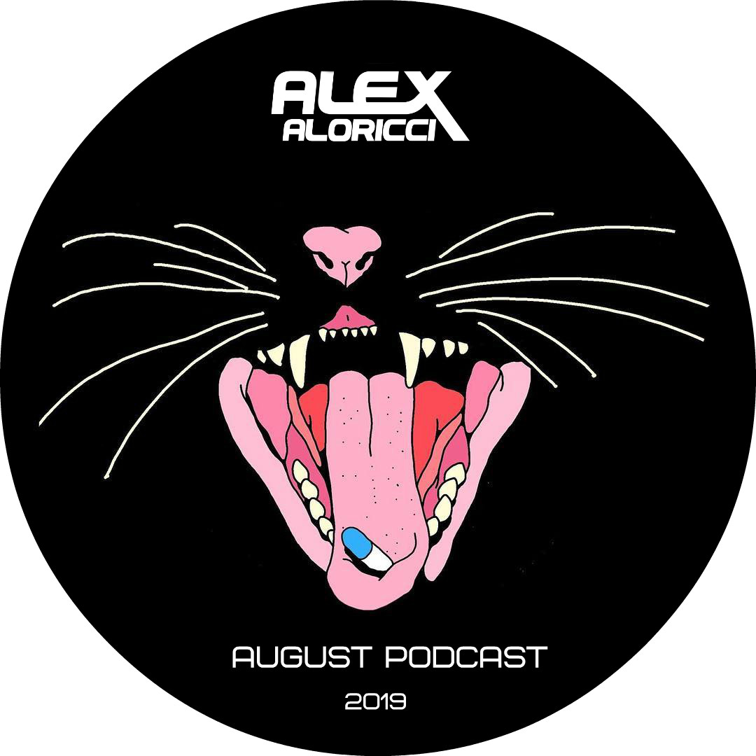 Alex Aloricci August Podcast (2019) #3
