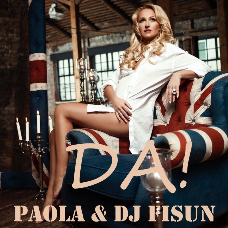 Paola & DJ Fisun - Da (Mike Vegas Radio Mix)