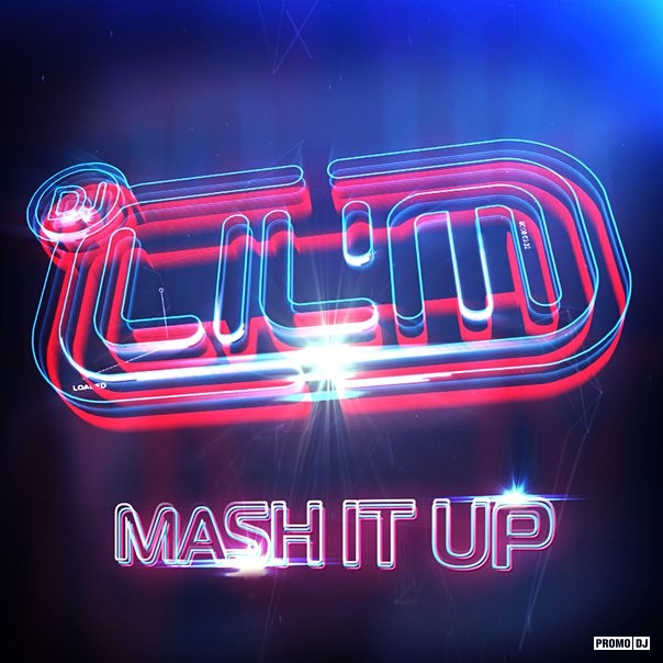 Lil'M aka Ugroza - Mash It Up vol.1 [2014]
