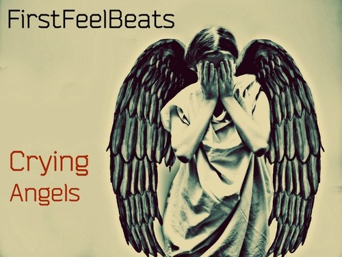 FirstFeelBeats - Crying Angels