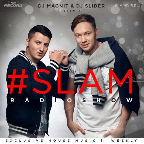 Magnit & Slider - Slam Radioshow 216 (02.07.2014)