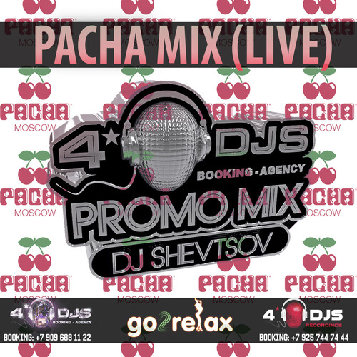 DJ Шевцов - PACHA MIX (LIVE) [2012]