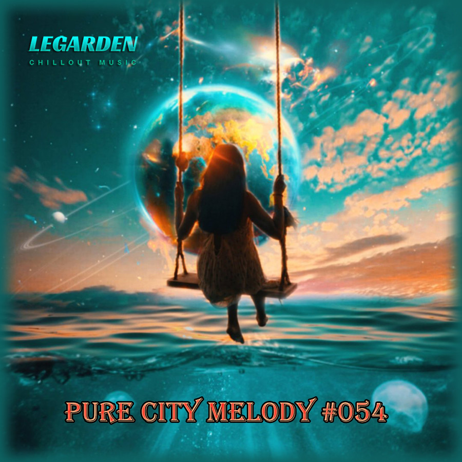 Legarden - Pure City Melody #054