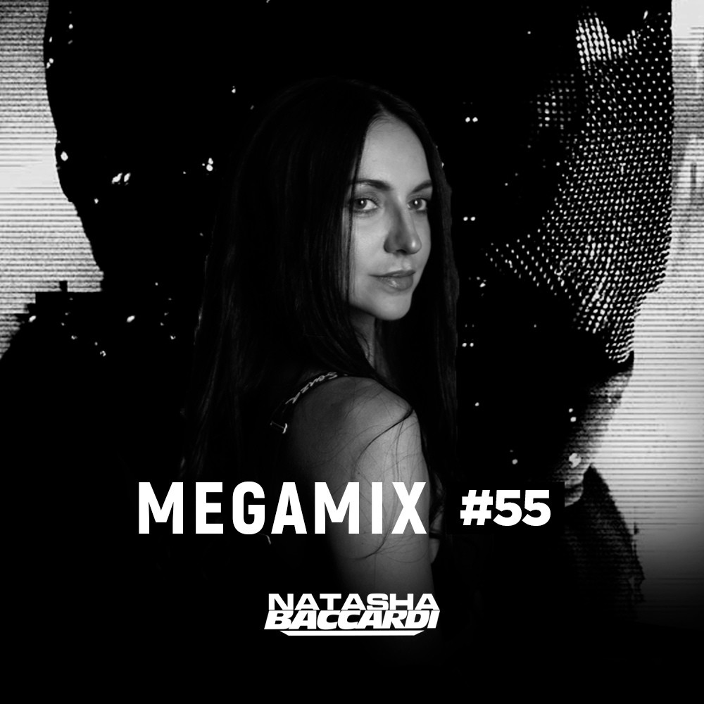 NATASHA BACCARDI - MEGAMIX 55