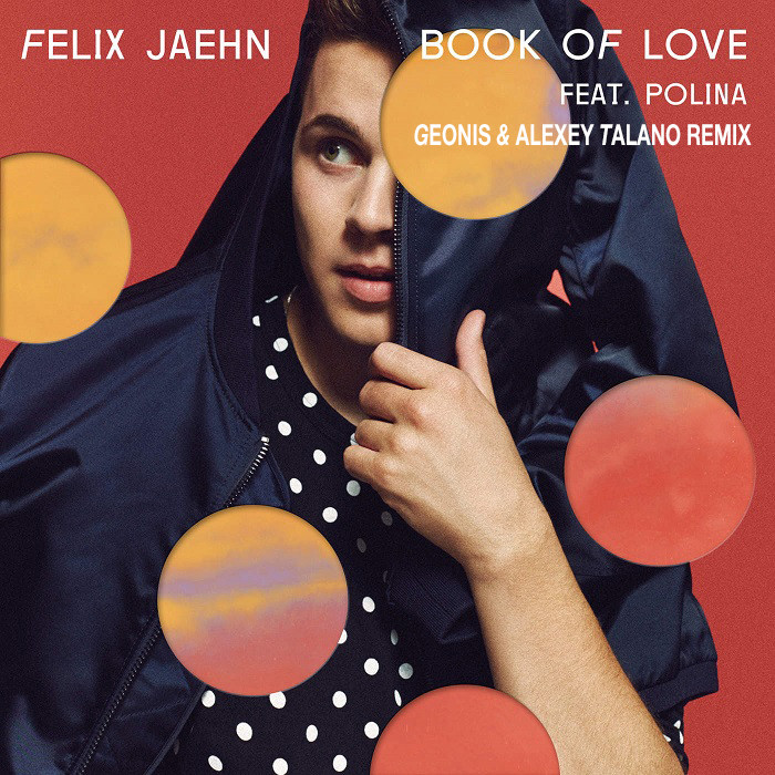 Felix Jaehn ft. Polina - Book of Love (Geonis & Alexey Talano Remix) Felix Jaehn ft. Polina - Book of Love (Geonis & Alexey Talano Remix)