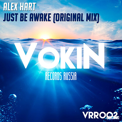 Alex Hart - Just Be Awake (Original Mix).mp3