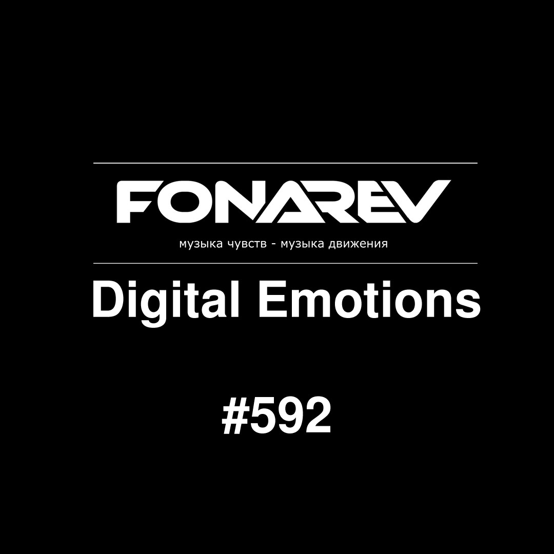 Fonarev - Digital Emotions #592