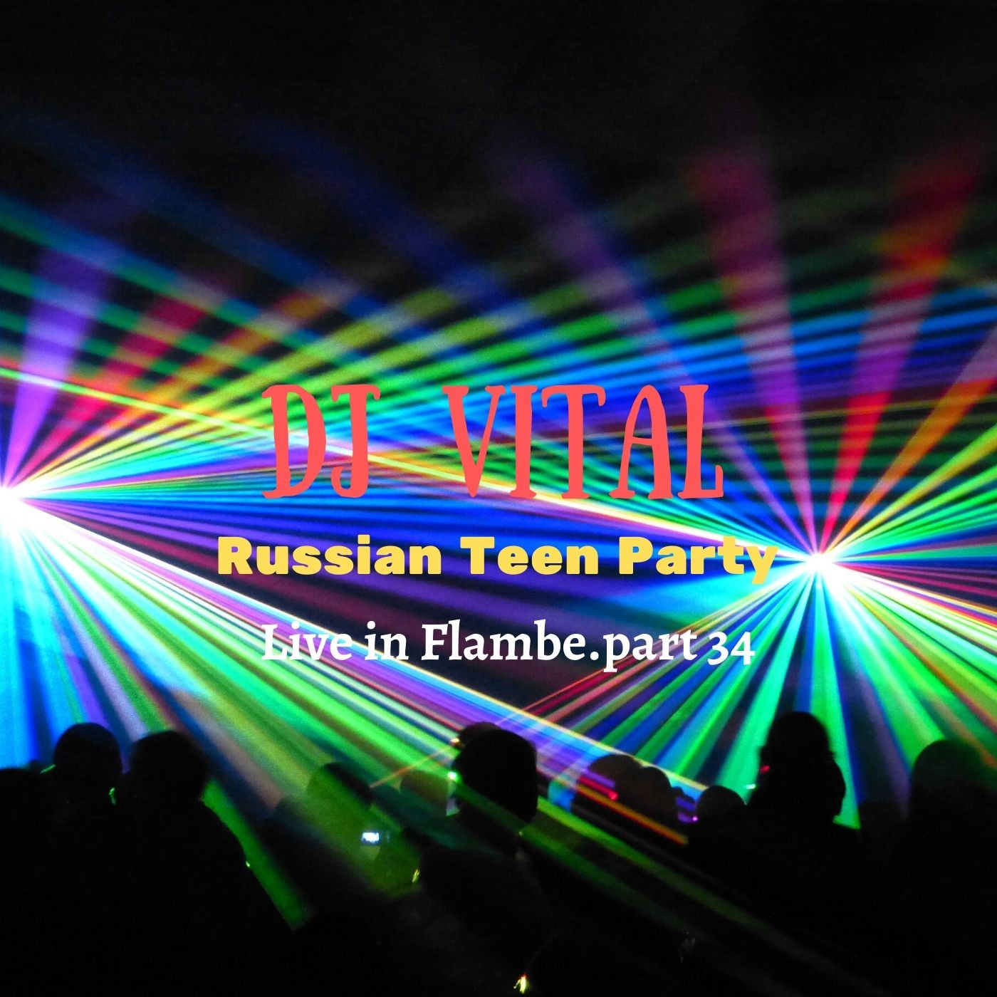 Dj Vital Russian Teen Party Live In Flambe Part Dj Vital