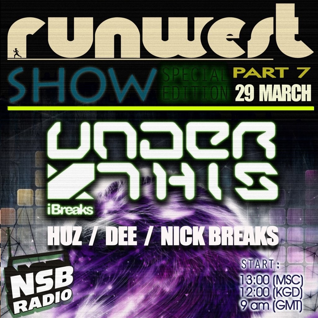 HUZ -Guest Mix On Runwest Show Big Broken Session#7(NSB RADIO)