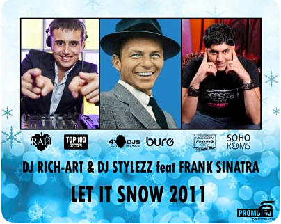 DJ STYLEZZ & DJ RICH-ART feat FRANK SINATRA - Let It Snow 2011