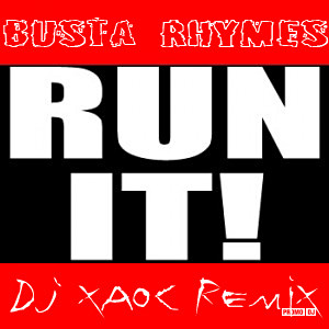 busta_rhymes_-_touch_it ( Dj Xaoc remix ).mp3