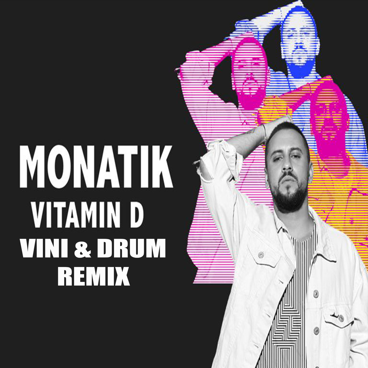 Monatik - Vitamin D (Vini & Drum Remix) episode artwork