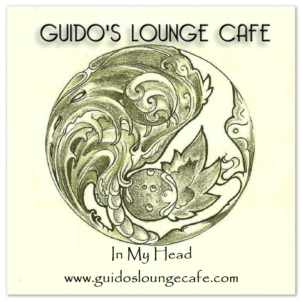 Guido's Lounge Cafe Broadcast 0221 In MY Head (20160527) #221 episode artwork