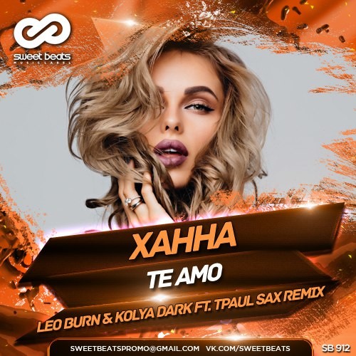 Ханна - Te Amo (Leo Burn, Kolya Dark ft. TPaul Sax Remix)