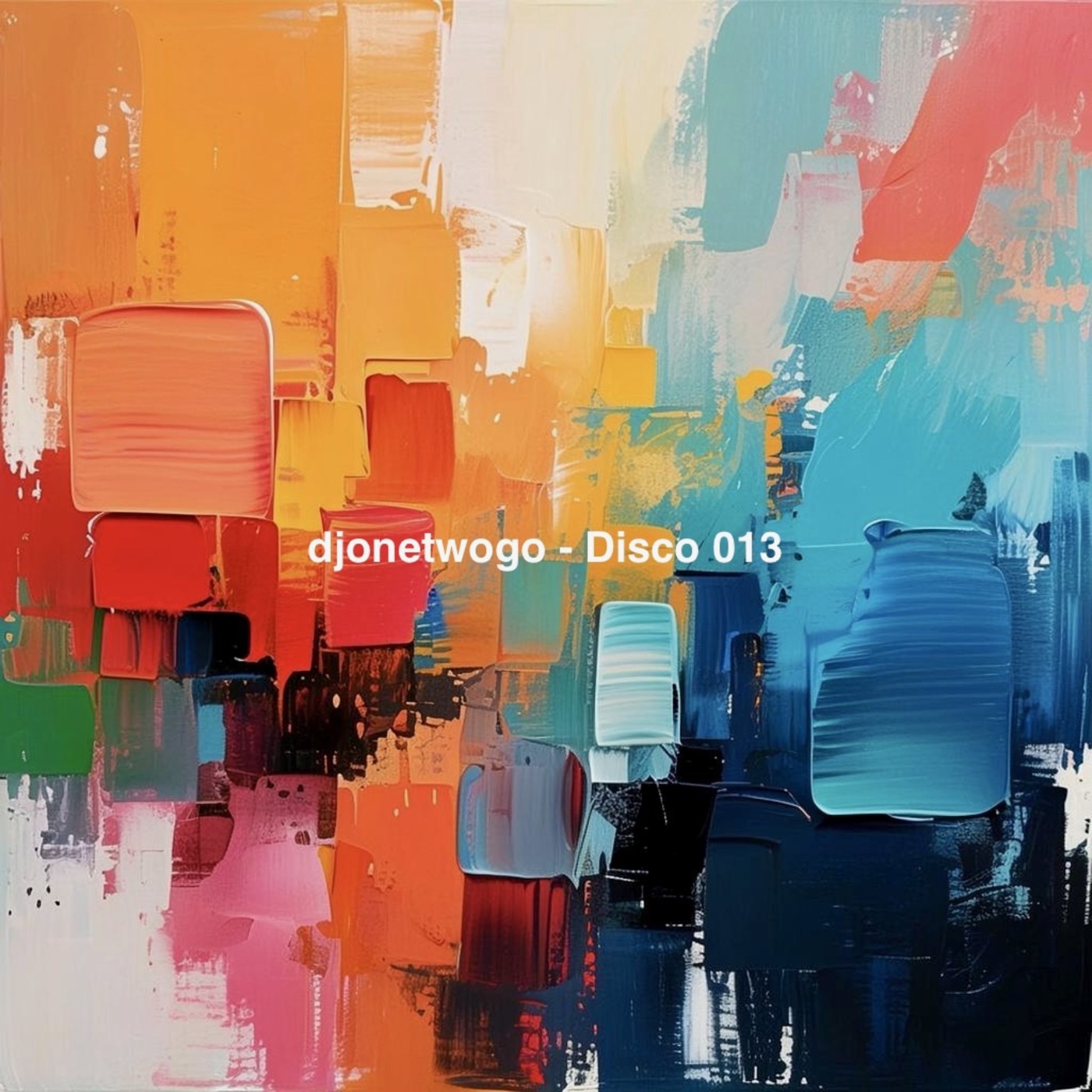 djonetwogo - Disco 013