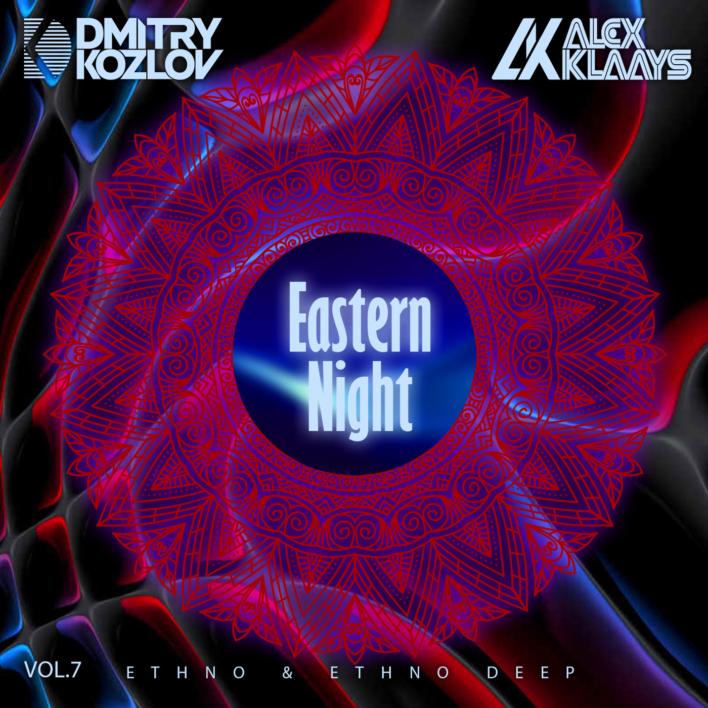 DJ DMITRY KOZLOV & DJ ALEX KLAAYS - EASTERN NIGHT vol.7 (ETHNO & ETHNO DEEP) episode artwork