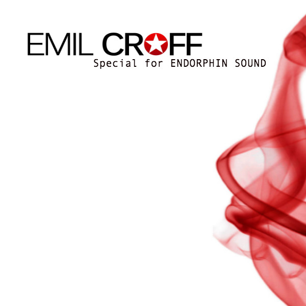 Emil Croff - Special for ENDORPHIN SOUND episode artwork
