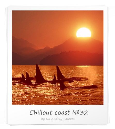 Andrey Faustov - Chillout Coast # 32 episode artwork