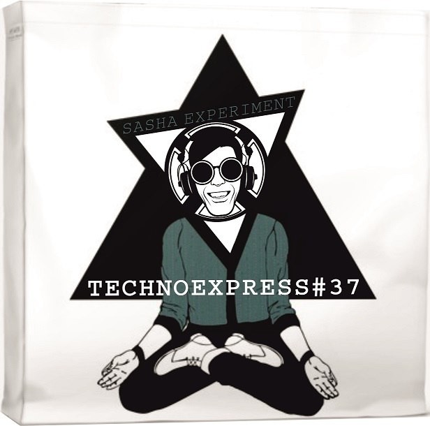 SASHA EXPERIMENT - TECHNOEXPRESS #37 episode artwork