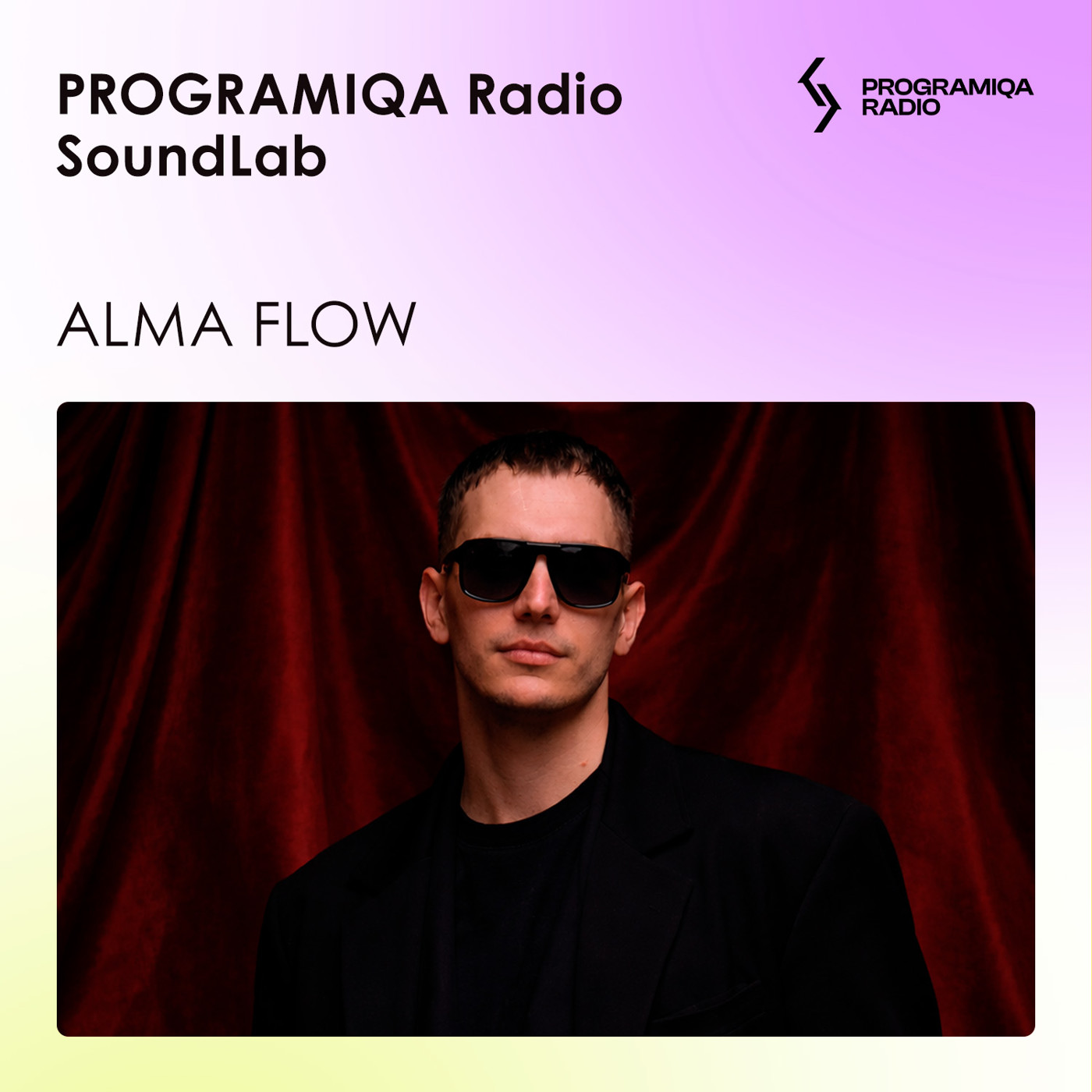 PROGRAMIQA Radio: Global DJs & Resident Shows