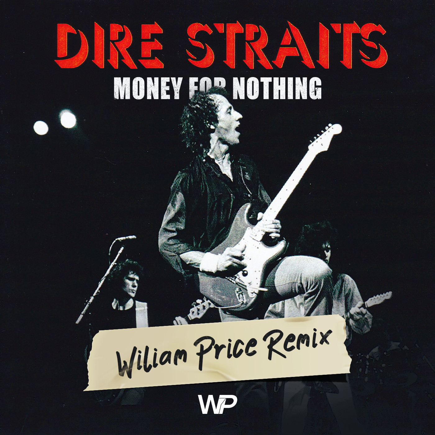 Dire straits money for nothing wiliam price remix wiliam price