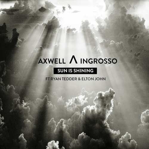 Axwell Ingrosso & D.J.A.S - Sun Is Shining