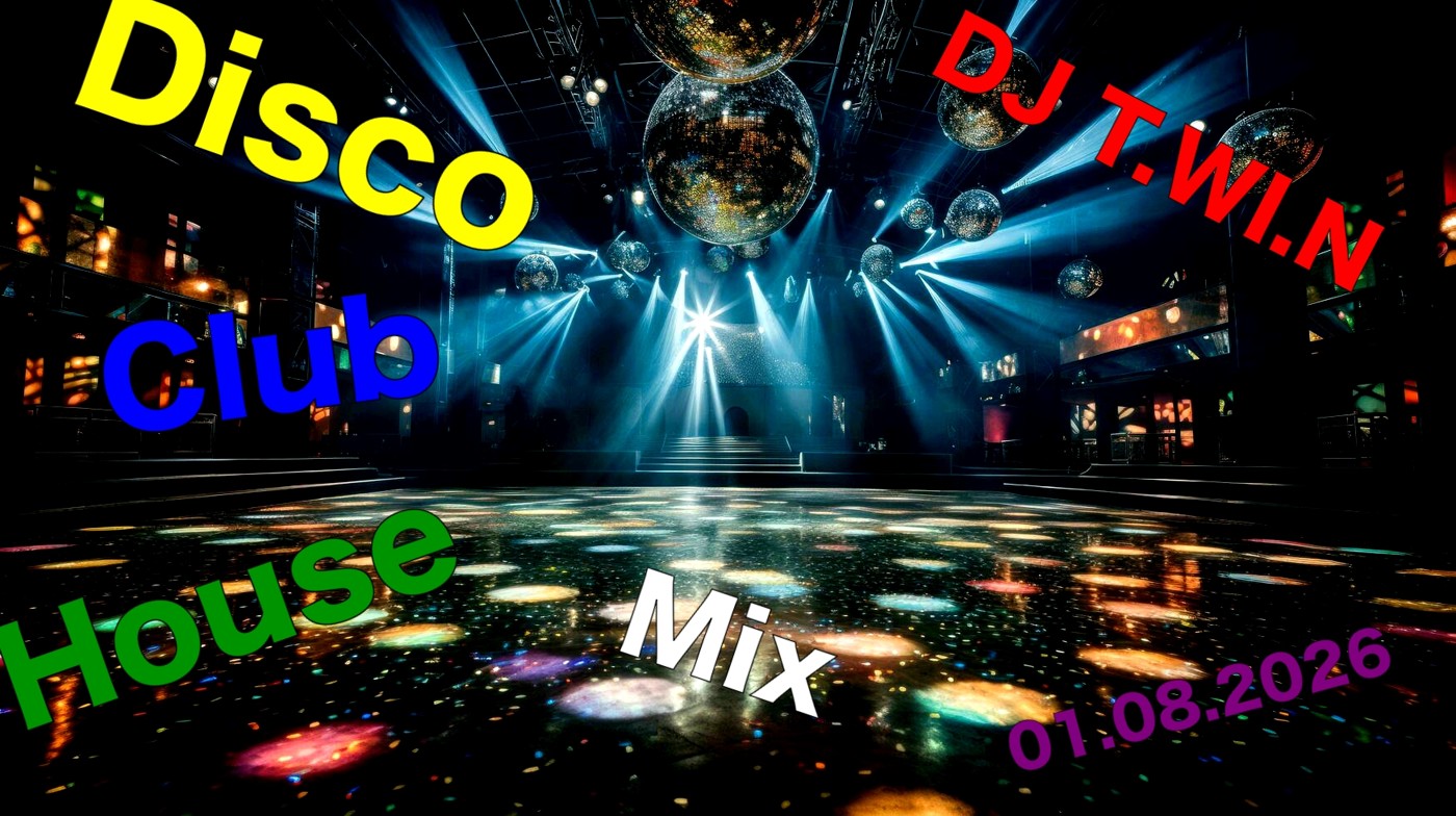 DJ T.WI.N  Disco Club House Mix 01.08.2026 episode artwork