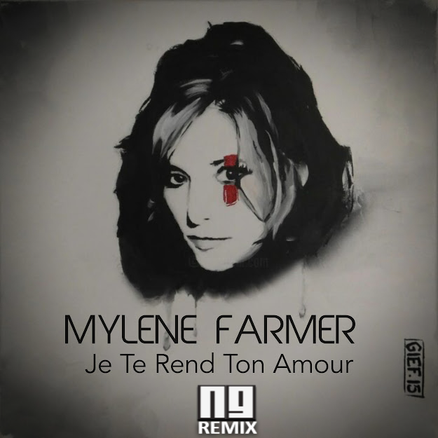 Mylène Farmer Je te rends ton amour (NG Remix) NG (Native Guest)