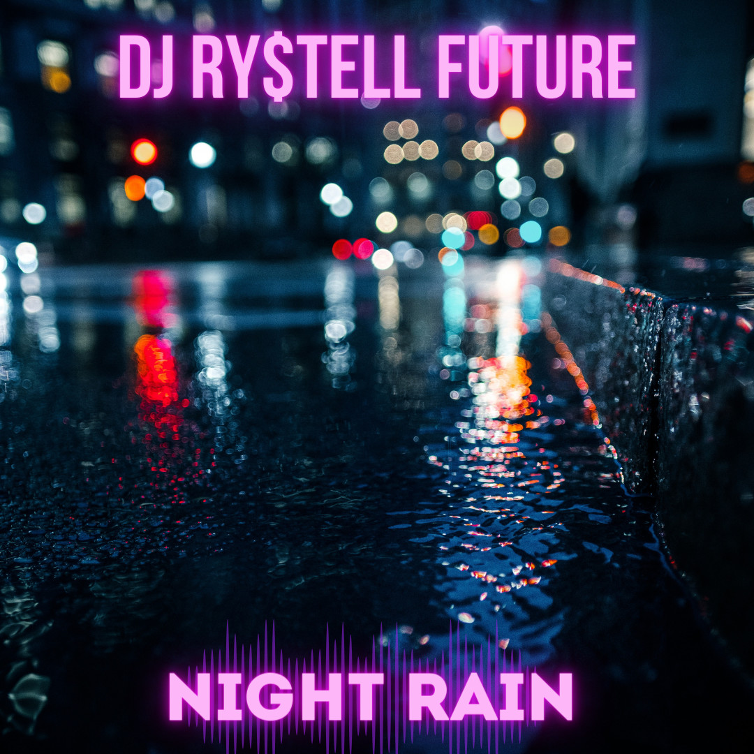 DJ Ry$tell Future - Night rain episode artwork