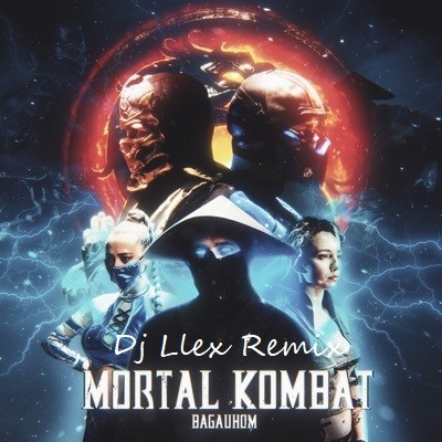 BAGAUHOM - Mortal Kombat 2 (Dj Llex Extended Remix)