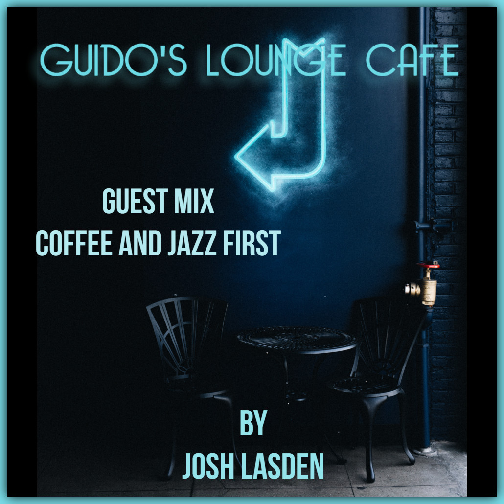 Guido's Lounge Cafe Broadcast 0341 Coffee and Jazz first (20180914)