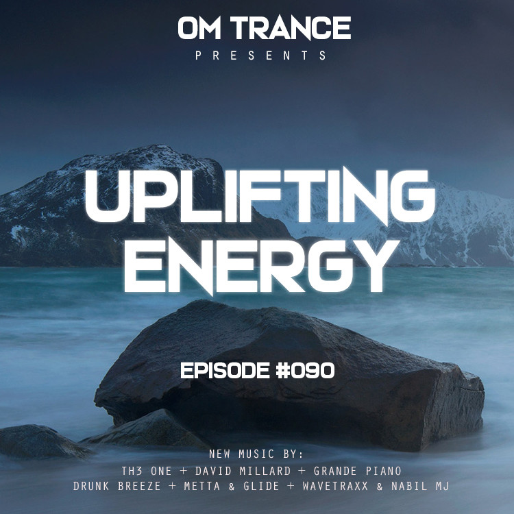 OM TRANCE - Uplifting Energy #090 #90 episode artwork