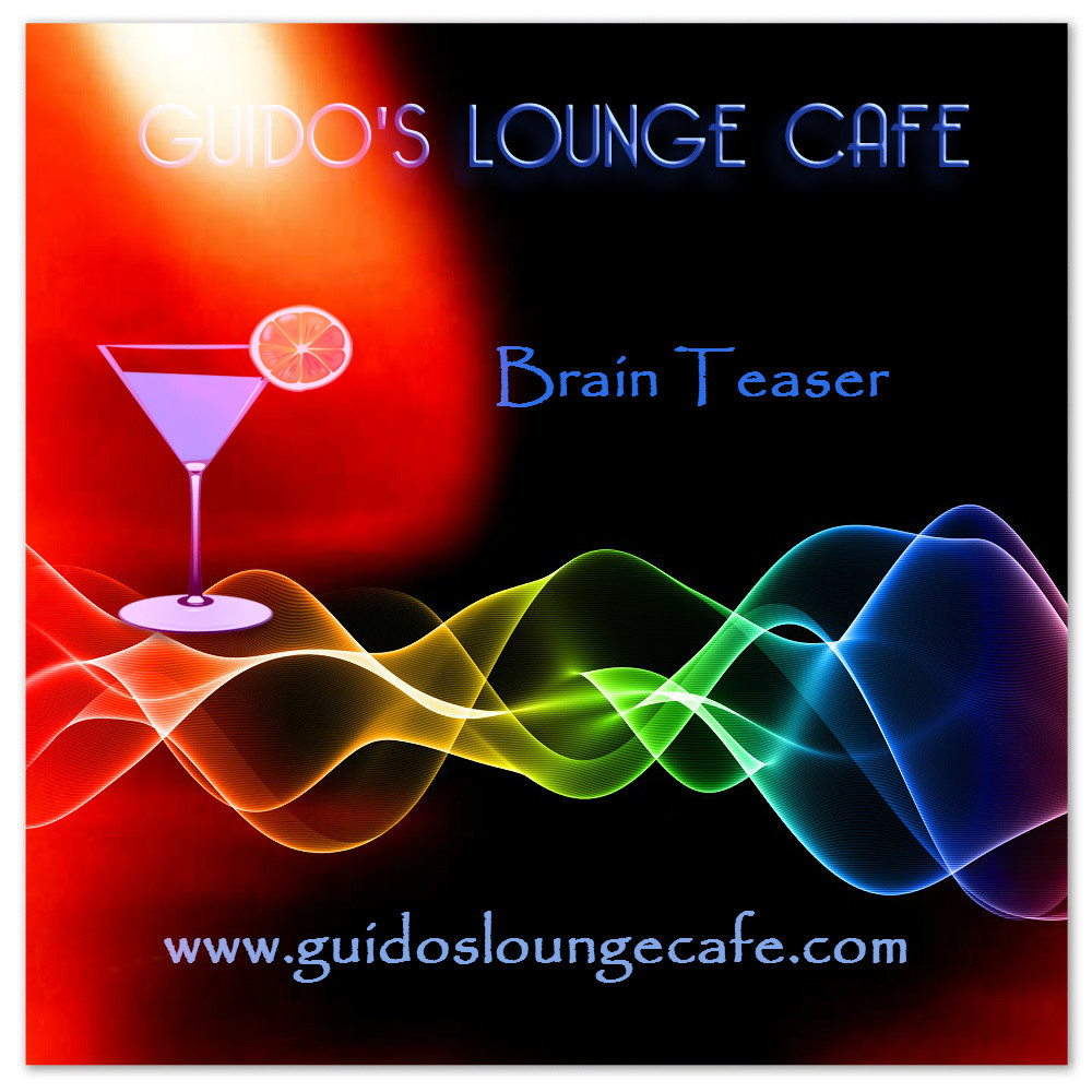 Guido's Lounge Cafe Broadcast 0216 Brain Teaser (20160422) #216 episode artwork