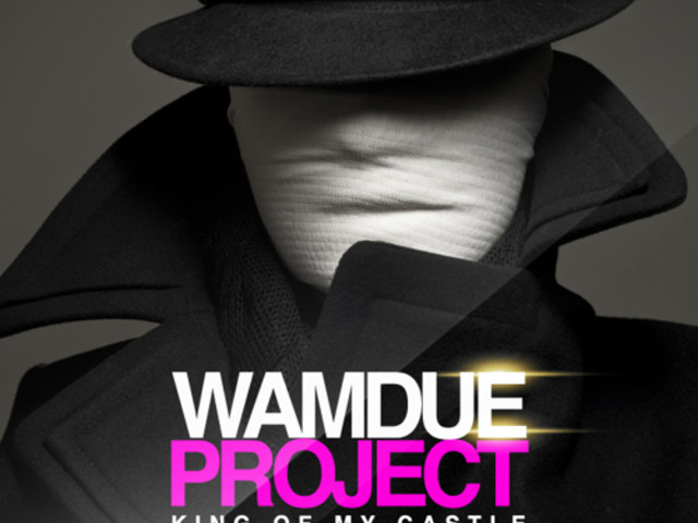 Wamdue project king of my. Wamdue. wamdue project. wamdue project king of my castle. frost remix.