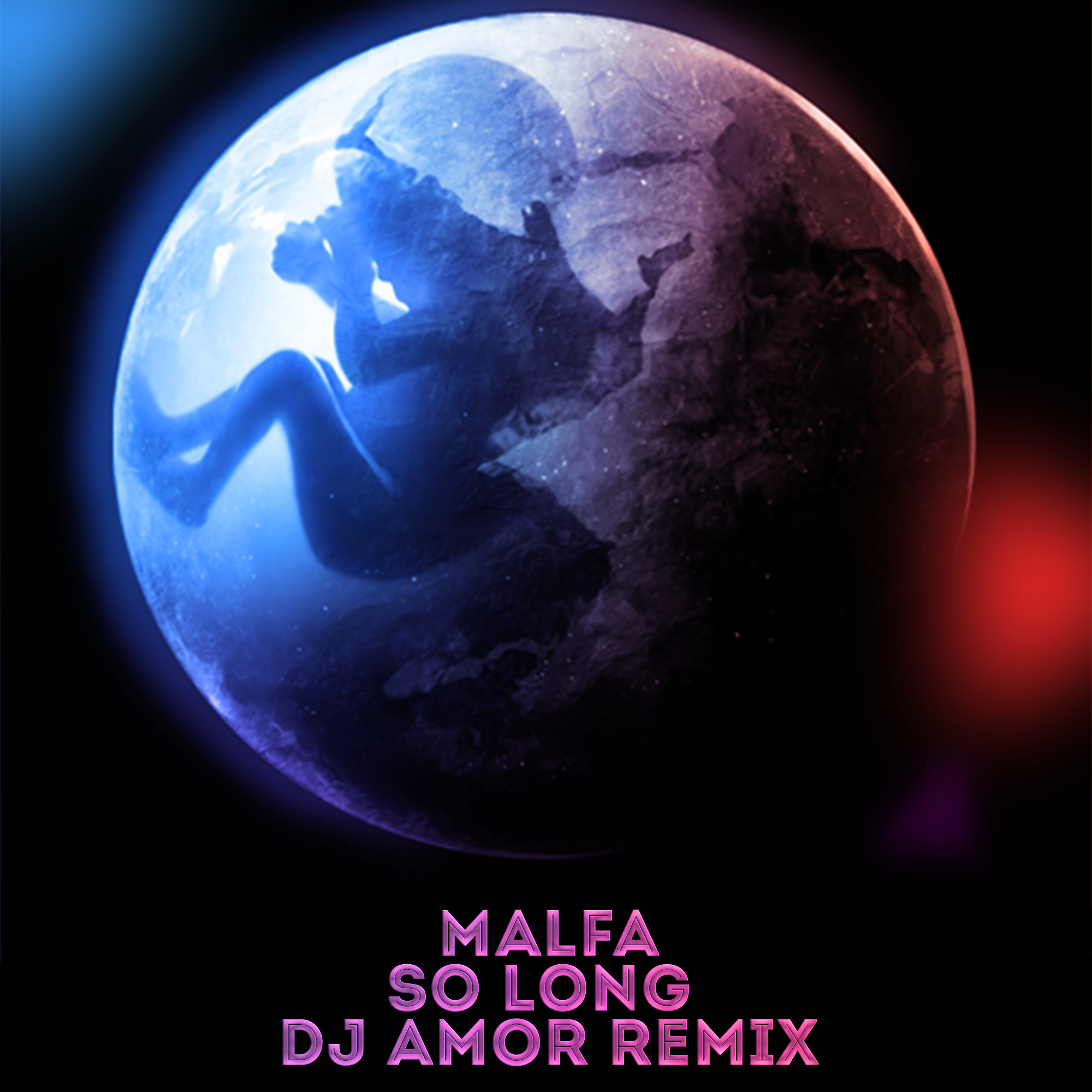 MALFA - So Long (Dj Amor Remix) – AMOR